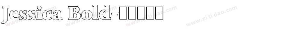 Jessica Bold字体转换